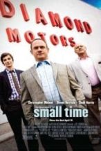 Nonton Film Small Time (2014) Subtitle Indonesia Streaming Movie Download