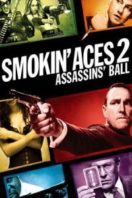 Layarkaca21 LK21 Dunia21 Nonton Film Smokin’ Aces 2: Assassins’ Ball (2010) Subtitle Indonesia Streaming Movie Download