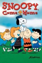 Nonton Film Snoopy Come Home (1972) Subtitle Indonesia Streaming Movie Download