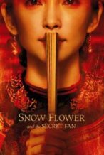 Nonton Film Snow Flower and the Secret Fan (2011) Subtitle Indonesia Streaming Movie Download