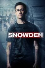 Nonton Film Snowden (2016) Subtitle Indonesia Streaming Movie Download