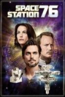 Layarkaca21 LK21 Dunia21 Nonton Film Space Station 76 (2014) Subtitle Indonesia Streaming Movie Download