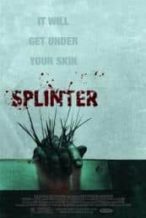 Nonton Film Splinter (2008) Subtitle Indonesia Streaming Movie Download