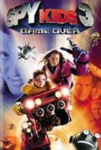 Nonton Film Spy Kids 3-D: Game Over (2003) Subtitle Indonesia Streaming Movie Download