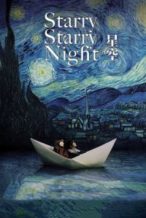 Nonton Film Starry Starry Night (2011) Subtitle Indonesia Streaming Movie Download