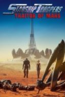 Layarkaca21 LK21 Dunia21 Nonton Film Starship Troopers: Traitor of Mars (2017) Subtitle Indonesia Streaming Movie Download