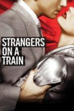 Nonton Film Strangers on a Train (1951) Subtitle Indonesia Streaming Movie Download