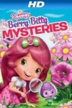Nonton Film Strawberry Shortcake: Berry Bitty Mysteries (2013) Subtitle Indonesia Streaming Movie Download