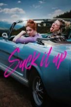 Nonton Film Suck It Up (2017) Subtitle Indonesia Streaming Movie Download