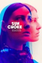 Nonton Film Sun Choke (2015) Subtitle Indonesia Streaming Movie Download