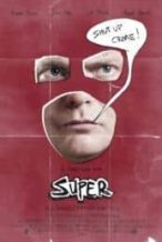Nonton Film Super (2010) Subtitle Indonesia Streaming Movie Download
