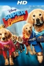 Nonton Film Super Buddies (2013) Subtitle Indonesia Streaming Movie Download