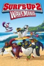 Nonton Film Surf’s Up 2: WaveMania (2017) Subtitle Indonesia Streaming Movie Download