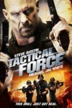 Nonton Film Tactical Force (2011) Subtitle Indonesia Streaming Movie Download