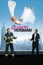 Nonton Film The Accidental Husband (2008) Subtitle Indonesia Streaming Movie Download