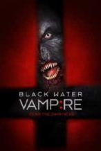 Nonton Film The Black Water Vampire (2014) Subtitle Indonesia Streaming Movie Download