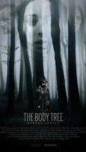 Nonton Film The Body Tree (2017) Subtitle Indonesia Streaming Movie Download
