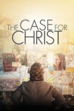 Nonton Film The Case for Christ (2017) Subtitle Indonesia Streaming Movie Download