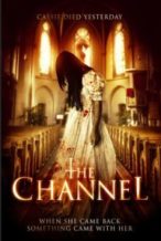 Nonton Film The Channel (2016) Subtitle Indonesia Streaming Movie Download