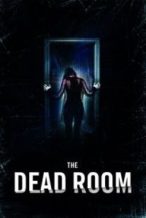 Nonton Film The Dead Room (2015) Subtitle Indonesia Streaming Movie Download