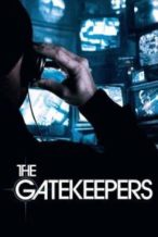 Nonton Film The Gatekeepers (2012) Subtitle Indonesia Streaming Movie Download