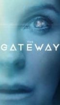 Nonton Film The Gateway (2018) Subtitle Indonesia Streaming Movie Download