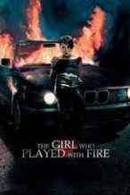 Nonton Film The Girl Who Played with Fire (2009) Subtitle Indonesia Streaming Movie Download