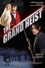 Nonton Film The Grand Heist (2012) Subtitle Indonesia Streaming Movie Download