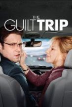 Nonton Film The Guilt Trip (2012) Subtitle Indonesia Streaming Movie Download