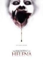 Nonton Film The Haunting of Helena (2012) Subtitle Indonesia Streaming Movie Download