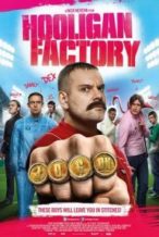 Nonton Film The Hooligan Factory (2014) Subtitle Indonesia Streaming Movie Download