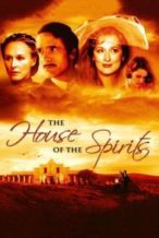 Nonton Film The House of the Spirits (1993) Subtitle Indonesia Streaming Movie Download
