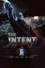 Nonton Film The Intent (2016) Subtitle Indonesia Streaming Movie Download