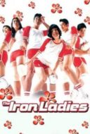 Layarkaca21 LK21 Dunia21 Nonton Film The Iron Ladies (2000) Subtitle Indonesia Streaming Movie Download