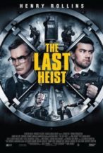 Nonton Film The Last Heist (2016) Subtitle Indonesia Streaming Movie Download