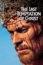 Nonton Film The Last Temptation of Christ (1988) Subtitle Indonesia Streaming Movie Download