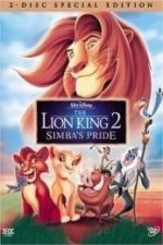The Lion King 2: Simba’s Pride (1998)