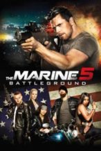Nonton Film The Marine 5: Battleground (2017) Subtitle Indonesia Streaming Movie Download