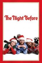 Nonton Film The Night Before (2015) Subtitle Indonesia Streaming Movie Download