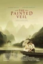 Nonton Film The Painted Veil (2006) Subtitle Indonesia Streaming Movie Download