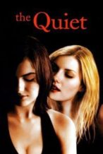 Nonton Film The Quiet (2005) Subtitle Indonesia Streaming Movie Download