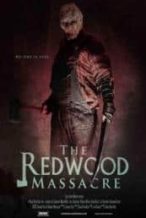 Nonton Film The Redwood Massacre (2014) Subtitle Indonesia Streaming Movie Download