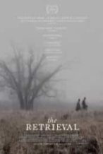 Nonton Film The Retrieval (2013) Subtitle Indonesia Streaming Movie Download