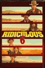 Nonton Film The Ridiculous 6 (2015) Subtitle Indonesia Streaming Movie Download