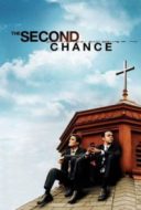 Layarkaca21 LK21 Dunia21 Nonton Film The Second Chance (2006) Subtitle Indonesia Streaming Movie Download