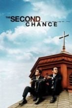 Nonton Film The Second Chance (2006) Subtitle Indonesia Streaming Movie Download