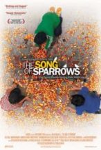 Nonton Film The Song of Sparrows (2008) Subtitle Indonesia Streaming Movie Download