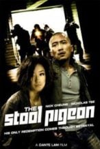 Nonton Film The Stool Pigeon (2010) Subtitle Indonesia Streaming Movie Download
