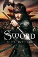 Layarkaca21 LK21 Dunia21 Nonton Film The Sword with No Name (2009) Subtitle Indonesia Streaming Movie Download