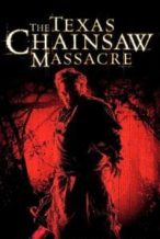 Nonton Film The Texas Chainsaw Massacre (2003) Subtitle Indonesia Streaming Movie Download